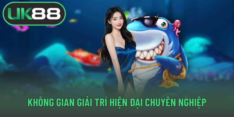 Không gian giải trí hiện đại chuyên nghiệp