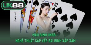 Mậu binh UK88
