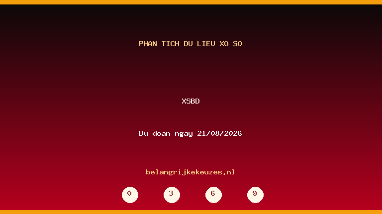 Phân tích dữ liệu XSBD ngày 21/08/2026