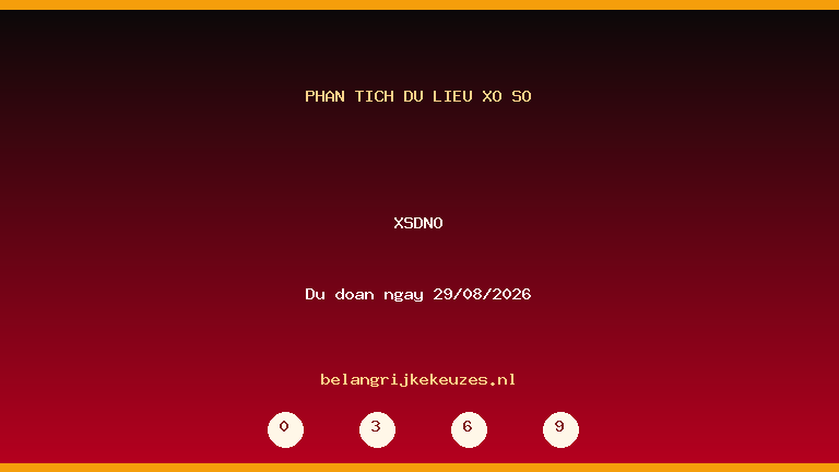 Phân tích dữ liệu XSDNO ngày 29/08/2026