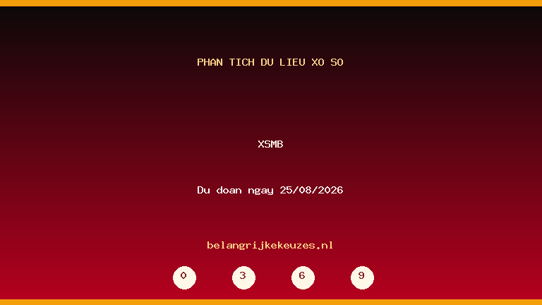 Phân tích dữ liệu XSMB ngày 25/08/2026