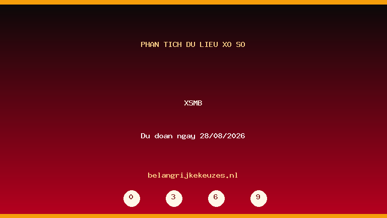 Phân tích dữ liệu XSMB ngày 28/08/2026
