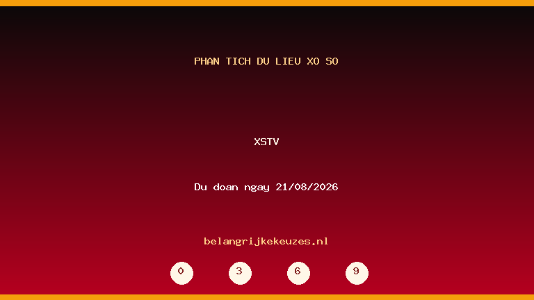 Phân tích dữ liệu XSTV ngày 21/08/2026