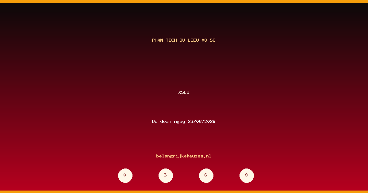 Dự đoán XSLD ngày 23/08/2026